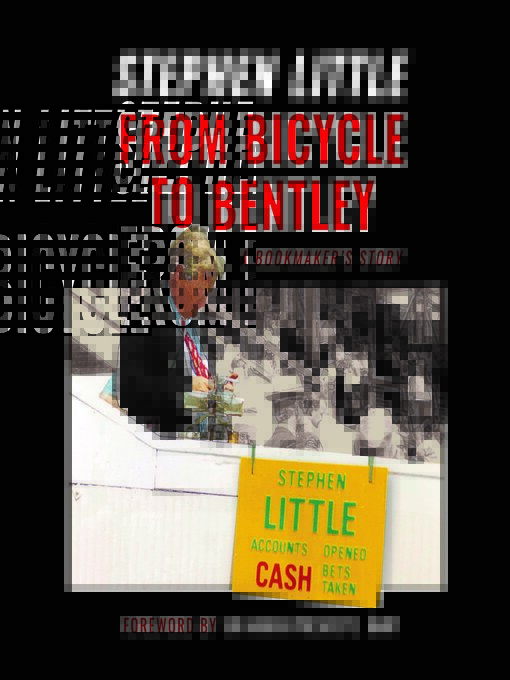 Title details for From Bicycle to Bentley by Stephen Little - Wait list